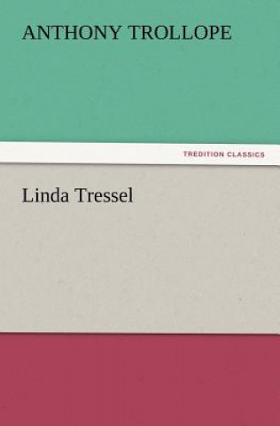 Könyv Linda Tressel Anthony Trollope