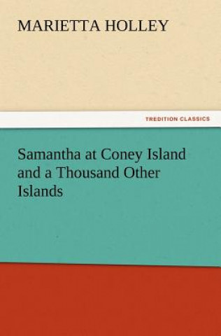 Carte Samantha at Coney Island and a Thousand Other Islands Marietta Holley