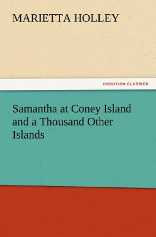 Libro Samantha at Coney Island and a Thousand Other Islands Marietta Holley