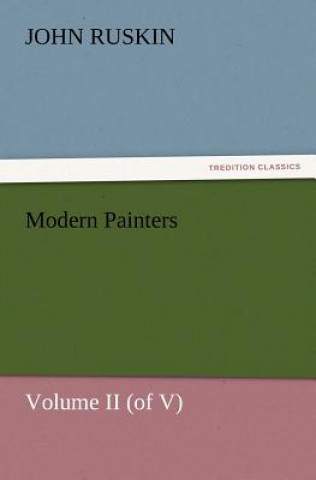 Kniha Modern Painters Volume II (of V) John Ruskin