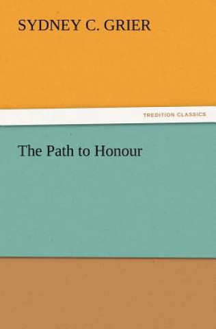 Книга Path to Honour Sydney C. Grier