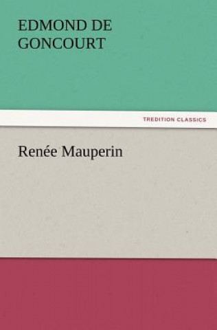 Book Renee Mauperin Edmond de Goncourt