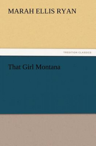Book That Girl Montana Marah Ellis Ryan