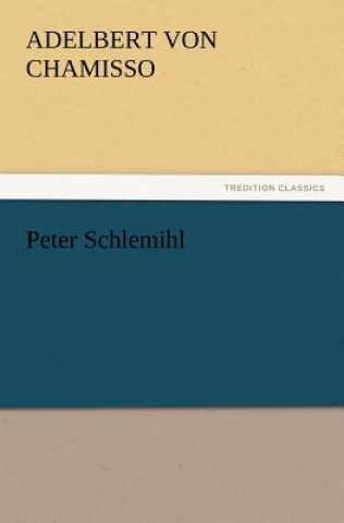Книга Peter Schlemihl Adelbert von Chamisso
