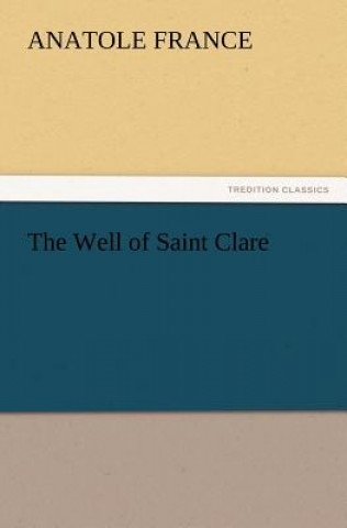 Carte Well of Saint Clare Anatole France