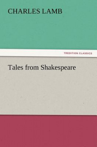 Knjiga Tales from Shakespeare Charles Lamb