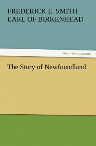 Carte Story of Newfoundland Frederick Edwin Smith