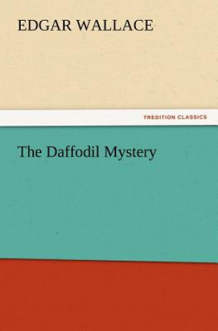 Kniha Daffodil Mystery Edgar Wallace