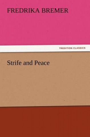 Carte Strife and Peace Fredrika Bremer