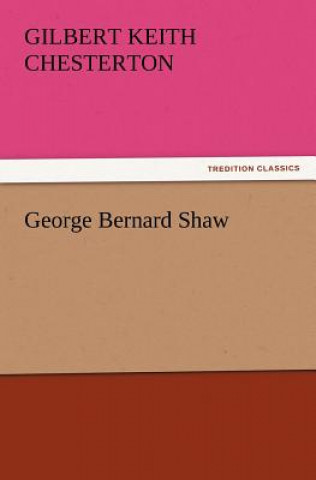 Carte George Bernard Shaw Gilbert K. Chesterton