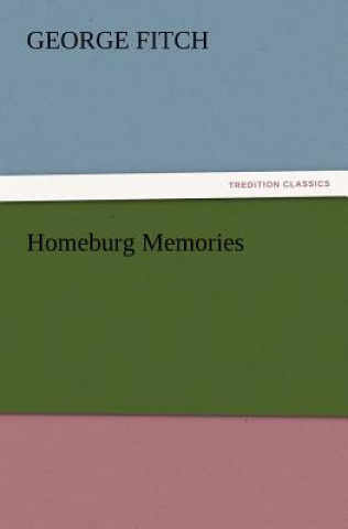 Carte Homeburg Memories George Fitch