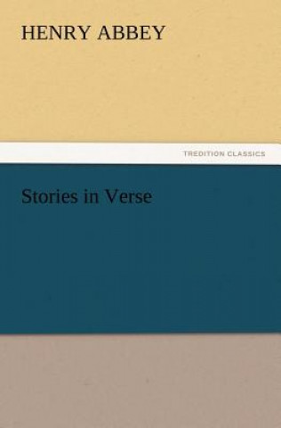 Kniha Stories in Verse Henry Abbey