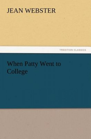 Książka When Patty Went to College Jean Webster