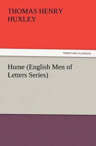 Book Hume (English Men of Letters Series) Thomas Henry Huxley