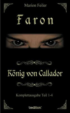 Книга Faron - Konig Von Callador Marion Feiler