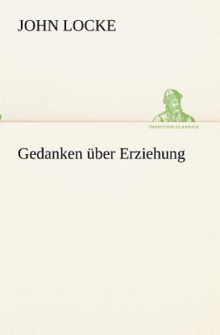 Carte Gedanken uber Erziehung John Locke