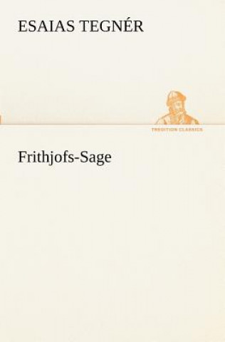 Carte Frithjofs-Sage Esaias Tegnér