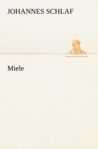 Knjiga Miele Johannes Schlaf