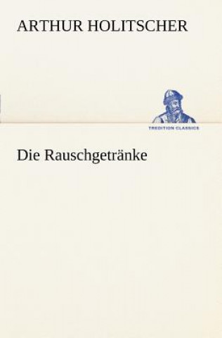 Carte Rauschgetranke Arthur Holitscher