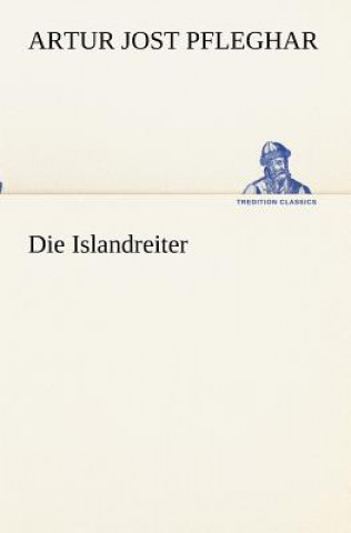 Libro Islandreiter Artur Jost Pfleghar