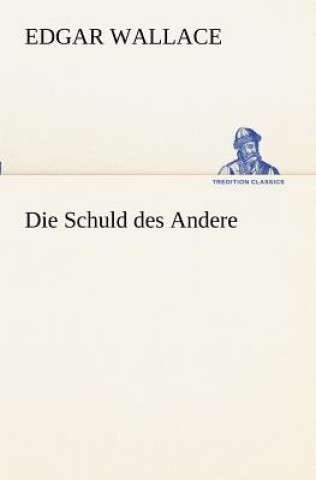 Книга Schuld Des Andere Edgar Wallace