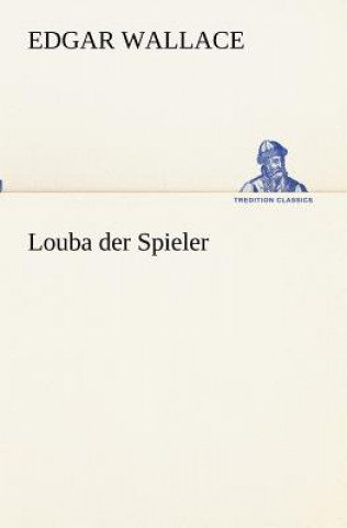 Book Louba der Spieler Edgar Wallace