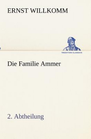 Carte Familie Ammer - 2. Abtheilung Ernst Willkomm