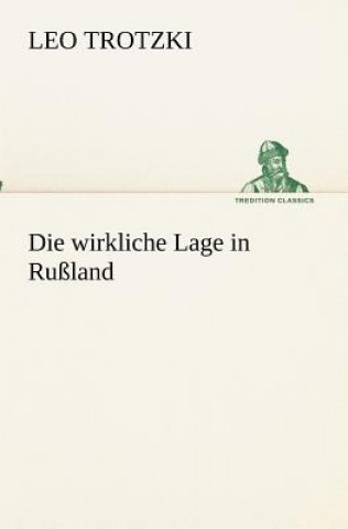 Könyv wirkliche Lage in Russland Leo Trotzki