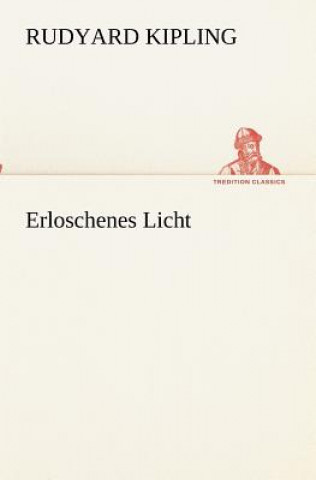 Książka Erloschenes Licht Rudyard Kipling