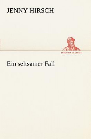 Könyv Seltsamer Fall Jenny Hirsch