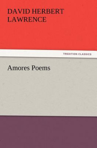 Könyv Amores Poems David H. Lawrence