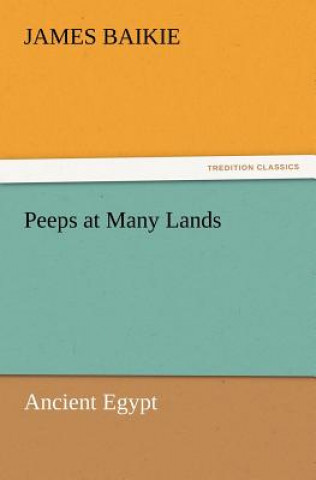 Kniha Peeps at Many Lands Professor James Baikie