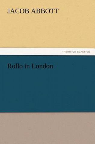 Book Rollo in London Jacob Abbott