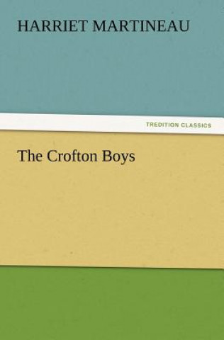 Книга Crofton Boys Harriet Martineau