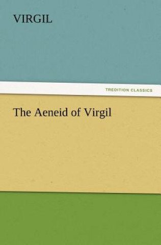 Könyv Aeneid of Virgil irgil