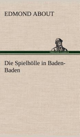 Buch Die Spielholle in Baden-Baden Edmond About