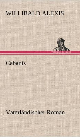 Книга Cabanis Willibald Alexis