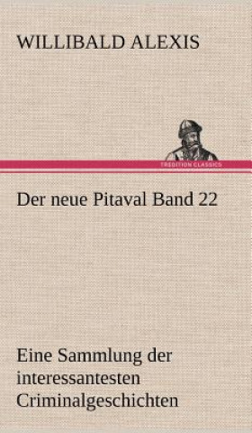 Książka Der Neue Pitaval Band 22 Willibald Alexis