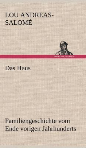 Kniha Das Haus Lou Andreas-Salomé