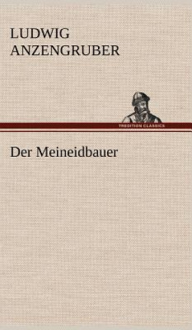 Carte Der Meineidbauer Ludwig Anzengruber