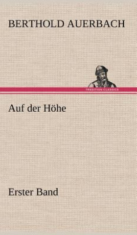 Buch Auf Der Hohe Erster Band Berthold Auerbach