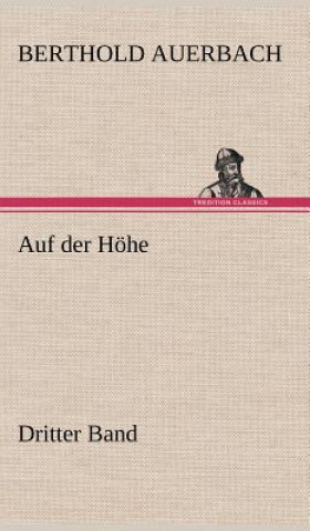 Book Auf Der Hohe Dritter Band Berthold Auerbach