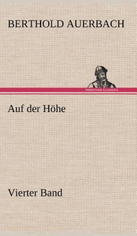 Book Auf Der Hohe Vierter Band Berthold Auerbach