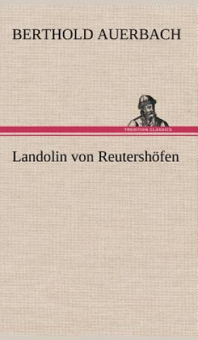 Książka Landolin Von Reutershofen Berthold Auerbach