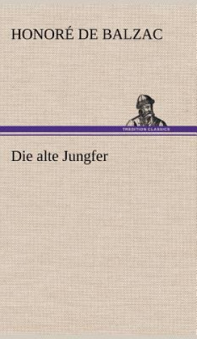 Book Alte Jungfer Honore De Balzac