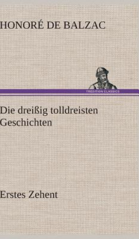 Book Dreissig Tolldreisten Geschichten - Erstes Zehent Honoré de Balzac