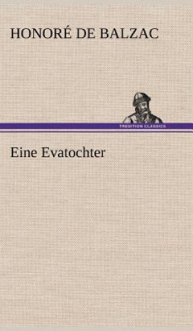 Книга Eine Evatochter Honoré de Balzac