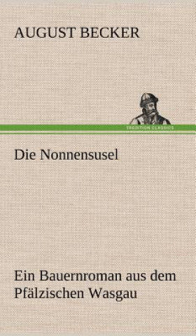 Knjiga Die Nonnensusel August Becker