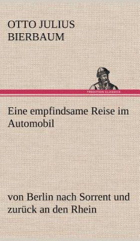 Knjiga Eine Empfindsame Reise Im Automobil Otto Julius Bierbaum