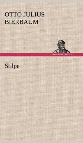 Книга Stilpe Otto Julius Bierbaum